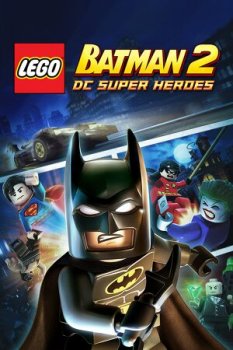 LEGO Batman 2: DC Super Heroes (2012) RePack От R.G. Механики.