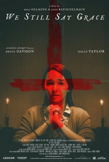 Мы еще молимся / We Still Say Grace (2020)