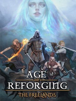 Age of Reforging: The Freelands (2025) RePack от FitGirl
