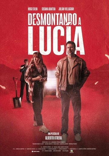 Разборка Люсии / Desmontando a Lucia (2024)