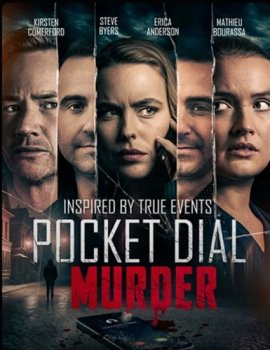 Убийство по телефону / Pocket Dial Murder (2023)