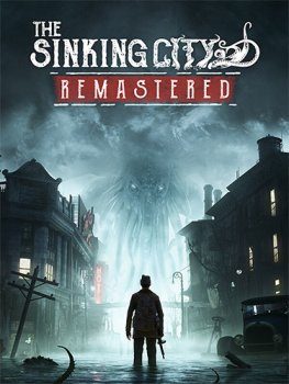 The Sinking City Remastered: Deluxe Edition (2025) RePack от FitGirl