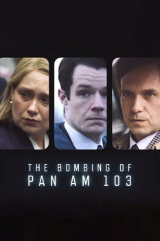 Взрыв на борту Пан Ам 103 / The Bombing of Pan Am 103 (2025)