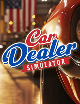 Car Dealer Simulator (2025) Repack от Chovka
