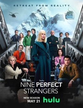 Девять совсем незнакомых людей / Nine Perfect Strangers (2021)