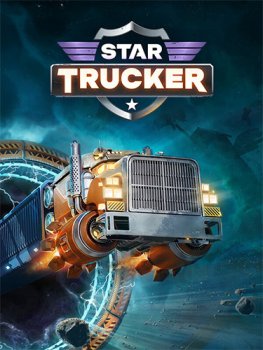 Star Trucker (2024) RePack от FitGirl