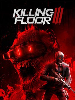 Killing Floor 3 (2025) RePack от FitGirl