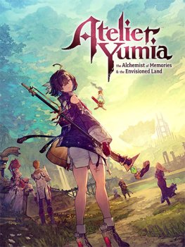 Atelier Yumia: The Alchemist of Memories & the Envisioned Land (2025) Repack от FitGirl