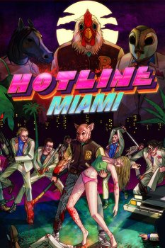 Hotline Miami (2012) RePack от Wanterlude