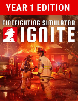 Firefighting Simulator: Ignite (2025) RePack от Chovka