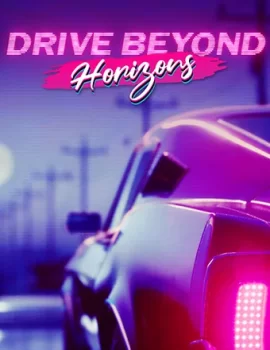Drive Beyond Horizons (2025) RePack от Chovka
