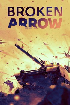 Broken Arrow (2025) RePack от Wanterlude