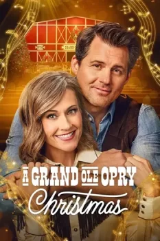 Рождество в Гранд Ол Опри / A Grand Ole Opry Christmas (2025)