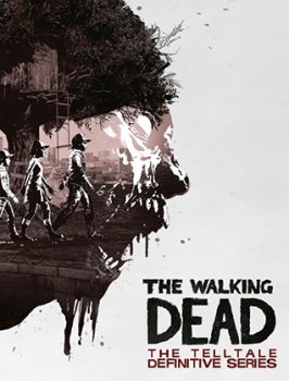 The Walking Dead: The Telltale Definitive Series (2020) Repack от dixen18