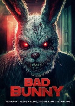 Злобный кролик / Bad Bunny (2025)
