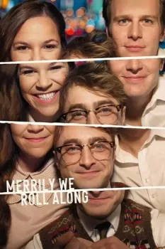Мы едем, едем, едем / Merrily We Roll Along (2025)
