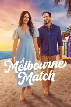 Любовь в Мельбурне / A Melbourne Match (2026)