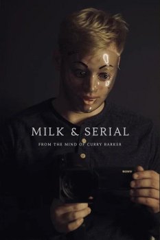 Милк и сериал / Milk & Serial (2024)