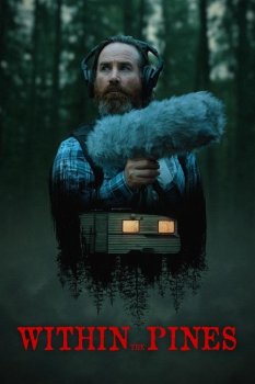Среди сосен / Within the Pines (2024)