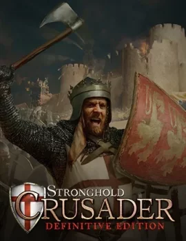 Stronghold Crusader: Definitive Edition (2025) RePack от Chovka