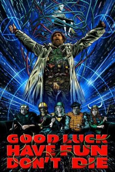 Удачи, веселья, не сдохни / Good Luck, Have Fun, Don't Die (2025)