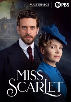 Мисс Скарлет и Герцог / Miss Scarlet & the Duke (2020)