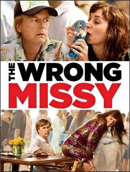 Не та девушка / The Wrong Missy (2020)