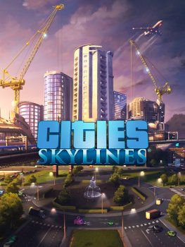 Cities: Skylines (2015) Repack от dixen18