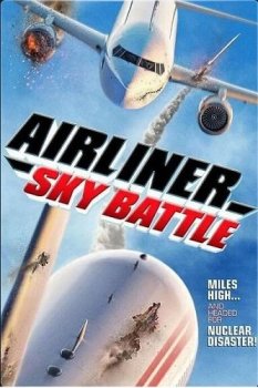 Небесная битва авиалайнеров / Airliner Sky Battle (2020)