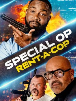 Охранник из спецназа / Special Op: Rent-a-Cop (2026)