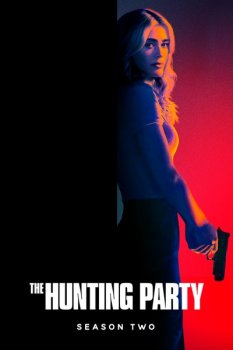 Охотники на убийц / The Hunting Party (2025)