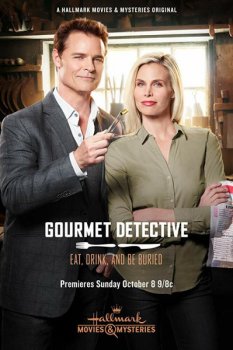 Детектив гурман: Наслаждайся жизнью пока возможно / The Gourmet Detective: Eat, Drink And Be Buried (2017))