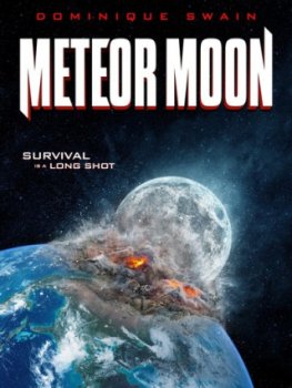 Луна-метеорит / Meteor Moon (2020)