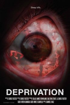 Депривация сна / Deprivation (2019)