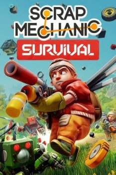 Scrap Mechanic (2026) RePack от Pioneer