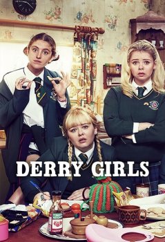 Девчонки из Дерри / Derry Girls (2018)